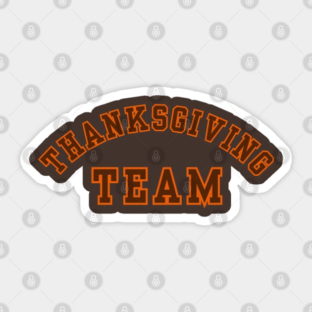 Thanksgiving Team - Sport Some Holiday Fan Cheer Sticker by SwagOMart